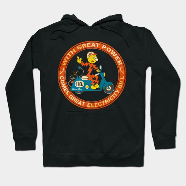 With Great Power Comes Great Electricity Bill Hoodie by asikjosgeh